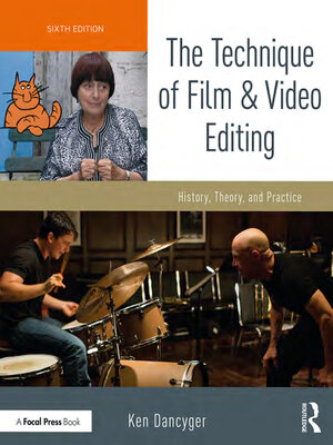cover image of The Technique of Film and Video Editing